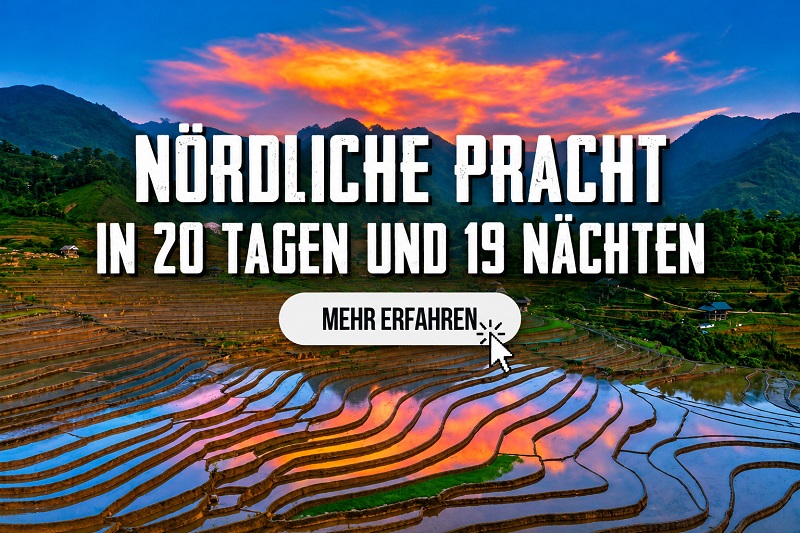 Vietnam Reisen in 20 Tagen und 19 Nächten